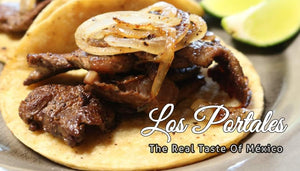 The Real Taste of Mexico: Los Portales